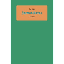 Valor Independently Published The Kids' Sermon Notes Journal