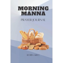 Valor Independently Published Morning Manna Prayer Journal