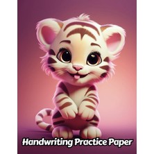 Valor Independently Published Tiger Handwriting Practice Paper: Wide Lines With Dotted Midline | For Stud