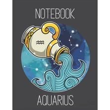 Valor Notebook- Aquarius: Colorful Blank Lined Notebook Aquarius Sign