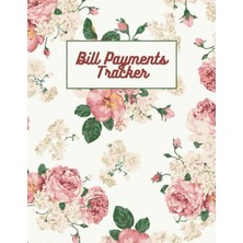 Valor Bill Payments Tracker: Monthly Bill Payments Organizer Checklist Log Book, Debt Tracker, Bill Plann