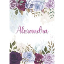 Valor Independently Published Alexandra: Taccuino A5 | Nome Personalizzato Alexandra | Regalo Di Complean