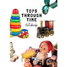 Valor Independently Published Toys Through Time Notebook: Dot Pages, Journal