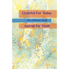 Valor Independently Published Grateful For Today - Youth Journal
