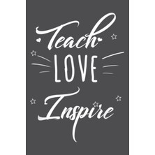 Valor Teach Love Inspire - Teacher - Teacher: Special Designed Covers, With Lines Inside