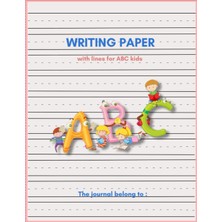 Valor Independently Published Children Writing Notebook: Kindergarten Writing Paper With Lines For Abc Ki
