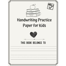 Valor Handwriting Practice Paper For Kids: Practice For Kids With Pen Control, Toddler Writing Paper With