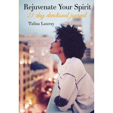 Valor Independently Published Rejuvenate Your Spirit: 21 Day Devotional Journal