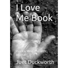 Valor I Love Me Book: Weekly Mental Health Journal