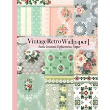 Valor Independently Published Vintage Retro Wallpaper 1 Junk Journal Ephemera Paper: 20 Double-Sided Page