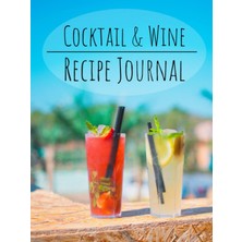 Valor Cocktail Recipe Journal And Wine Tasting Journal - Templates Inside - You Fill Out