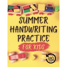 Valor Independently Published Summer Handwriting Practice Paper For Kids: 180-PAGE Easy To Use Dotted Lin
