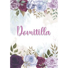 Valor Domitilla: Taccuino A5 | Nome Personalizzato Domitilla | Regalo Di Compleanno Per Moglie Mamma Sore