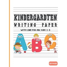Valor Kindergarten Writing Paper With Lines For Abc Kids 2-8: Blank Handwriting Workbook Practice Paper W