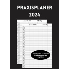 Valor Praxisplaner 2024: Terminplaner 2024 3 Spalten Für 3-6 Personen, 1 Tag 1 Seite Mit Datum, 15-30-45