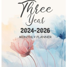 Valor Three Year Monthly Planner 2024-2026: 3 Year Calendar From Jan 2024 To Dec 2026 Agenda Schedule Org