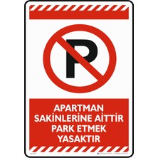 1001 Apartman Sakinlerine Aittir Park Etmek Yasaktır/kompozit Levha (Kırmızı, 25X35 Cm)