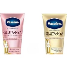 1001 Gluta Hya Serum Etkili Losyon Canlandırıcı Parlaklık 200 ml ve Vaseline Gluta Hya Serum Etkili U