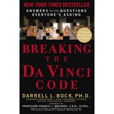1001 Breaking The Da Vinci Code: Answers To The Questions Everyone's Asking