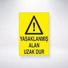 CATEKSSS Yasaklanmış Alan Uzak Dur 21X35 Arkası Arkası Yapışkanlı Sticker