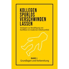 Hsc Bilişim Independently Published Kollegen Spurlos Verschwinden Lassen: Buchkalender Mit Einem Humorvollen Sp