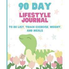 Hsc Bilişim Independently Published 90 Day Lifestyle Journal: To Do List, Track Exercise, Weight, And Meals