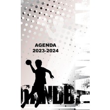 Hsc Bilişim Agenda 2023 2024: Agenda Scolaire 2023 2024 Handball Planificateur Journalier 1 Page Par Jour - Org