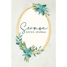 Hsc Bilişim Independently Published Sermon Notes Journal For Women: Remembering The Message And Capturing Your
