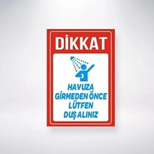 CATEKSSS Havuza Girmeden Önce Duş Alınız 21X35 Arkası Sticker