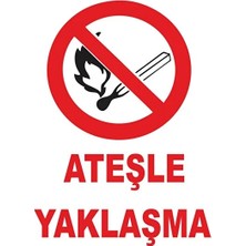 CATEKSSS Ateşle Yaklaşma Levhası