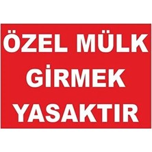 CATEKSSS Özel Mülk Girmek Yasaktır Levhası