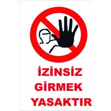 CATEKSSS Izinsiz Girmek Yasaktır Sticker Folyo Baskı