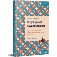 Fantastik Store Günümüz Türkçesiyle: Evliya Çelebi Seyahatnamesi 4. Kitap