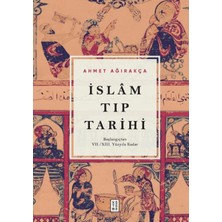 Fantastik Store Islam Tıp Tarihi - Başlangıçtan Vıı/xııı. Yüzyıla Kadar