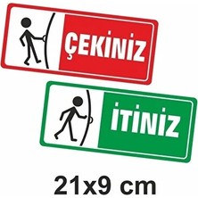CATEKSSS Itiniz Çekiniz Kapı Uyarı Etiketi Sticker (9X21 Cm)