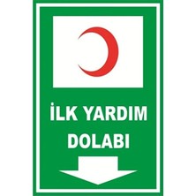 CATEKSSS Ilk Yardım Dolabı Ikaz Levhası 20X30 cm