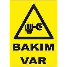 CATEKSSS Bakım Var Levhası