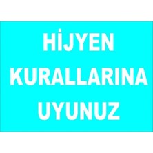 CATEKSSS Hijyen Kurallarına Uyunuz Levhası