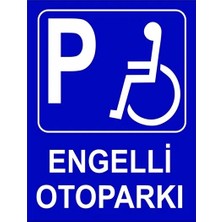 CATEKSSS Engelli Otoparkı Levhası Engelli Otopark Yeri Tabelası