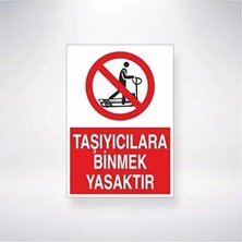 CATEKSSS Taşıyıcılara Binmek Yasaktır Sticker 20X28 cm