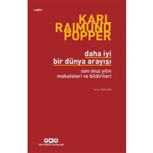Daha Iyi Bir Dünya Arayışı - Son Otuz Yılın Makaleleri ve Bildirileri