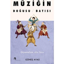 Müziğin Doğusu Batısı