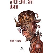 Zaman Tamircisinin Dükkânı
