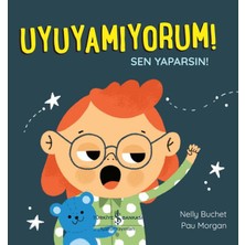 Uyuyamıyorum! Sen Yaparsın!