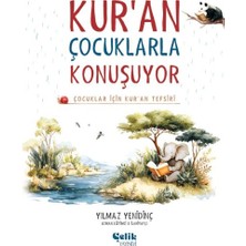 Çocuklar Için Kuran Tefsiri - Kuran Çocuklarla Konuşuyor (Ciltli)