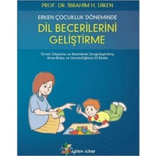 Erken Çocukluk Döneminde Dil Becerilerini Geliştirme