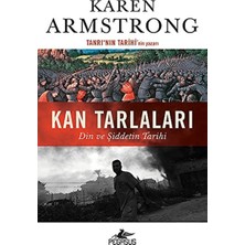 Kan Tarlaları: Din ve Şiddetin Tarihi