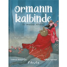 Ormanın Kalbinde - Bir Mantar Alfabesi