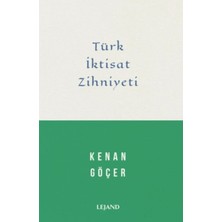 Lejand Türk Iktisat Zihniyeti