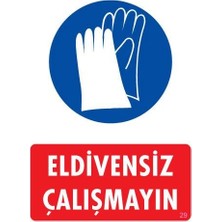 Alka Eldiven Giy Uyarı Levhası 25X35 Kod:29